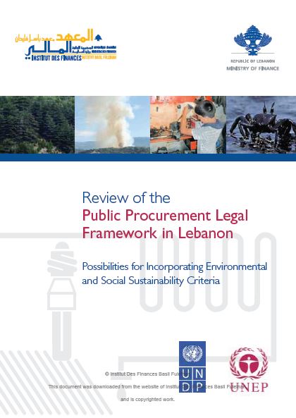 Review of the Public Procurement Legal Framework in Lebanon : Possibilities for Incorporating Environmental and Social Sustainability Criteria